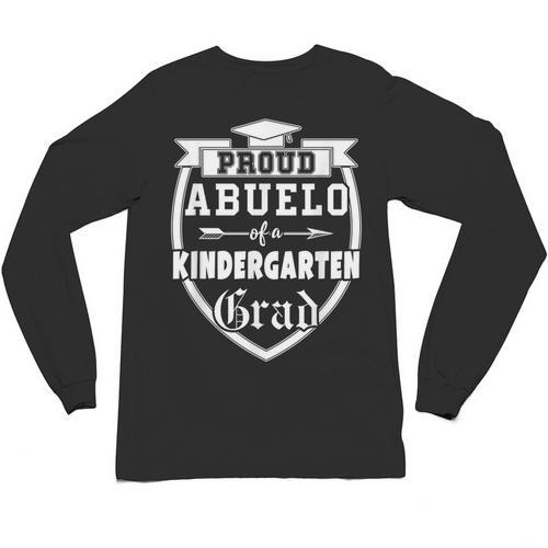 Proud Abuelo Of a Kindergarten Grad Grandpa Graduation Shirt Unisex Long Sleeve T-Shirt - Best Gift Smart