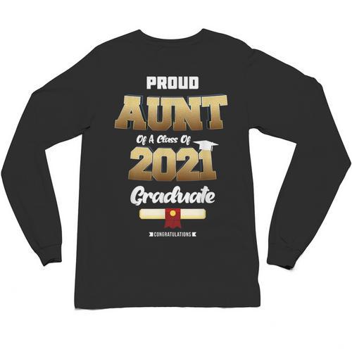 Proud Aunt Of Class Of 2021 T Shirt Class 2021 Graduation Unisex Long Sleeve T-Shirt - Best Gift Smart
