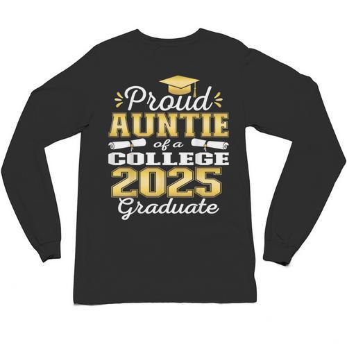 Proud Auntie Of 2025 College Graduate Family 25 Graduation Unisex Long Sleeve T-Shirt - Best Gift Smart