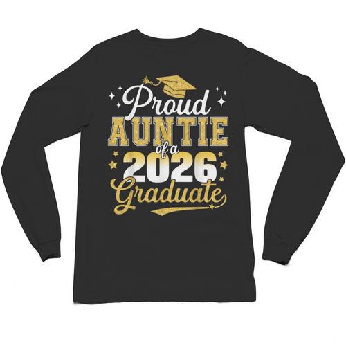Proud Auntie Of a Class Of 2026 Graduate Senior Graduation Unisex Long Sleeve T-Shirt - Best Gift Smart