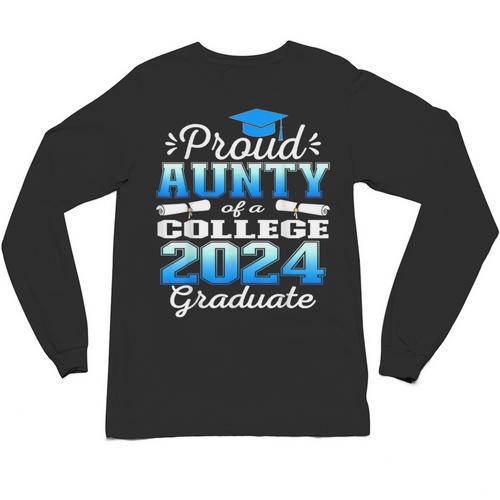 Proud Aunty Of 2024 College Graduate Family 24 Graduation Unisex Long Sleeve T-Shirt - Best Gift Smart