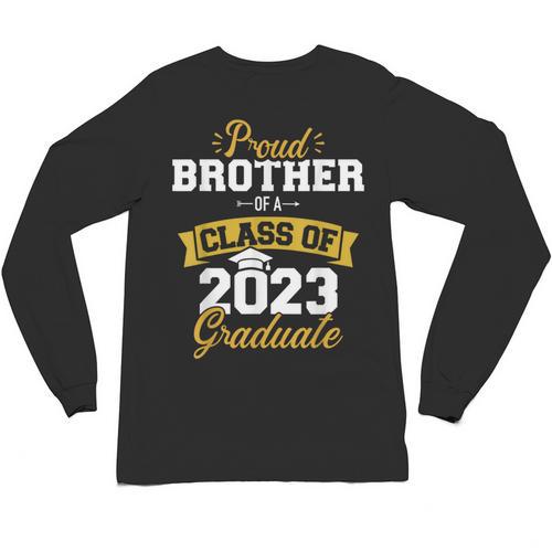 Proud Brother Of a Class Of 2023 Graduate Senior Graduation Unisex Long Sleeve T-Shirt - Best Gift Smart