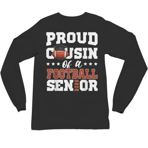 Proud Cousin Of a Football Senior 2026 Graduation Gifts Unisex Long Sleeve T-Shirt - Best Gift Smart