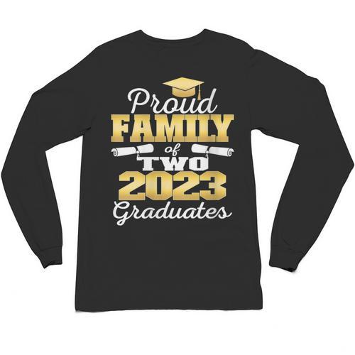 Proud Family Of Two 2023 Graduate Class 2023 Graduation Unisex Long Sleeve T-Shirt - Best Gift Smart