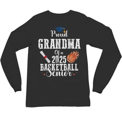 Proud Grandma Of 2025 Basketball Senior Graduation Day Unisex Long Sleeve T-Shirt - Best Gift Smart