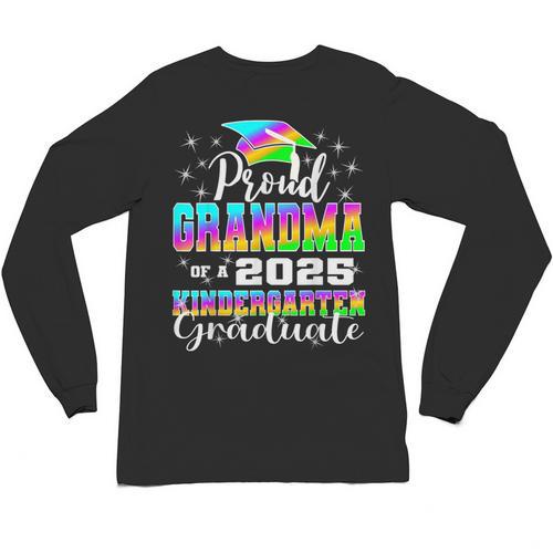 Proud Grandma Of Kindergarten Graduate 2025 Graduation Unisex Long Sleeve T-Shirt - Best Gift Smart