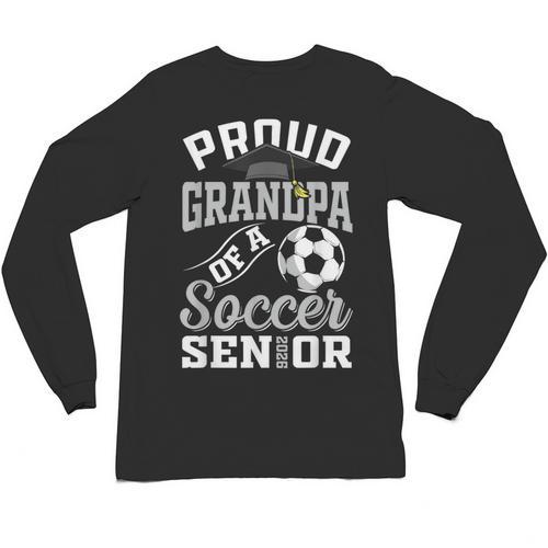 Proud Grandpa Of a Soccer Senior Class Of 2026 Graduation Unisex Long Sleeve T-Shirt - Best Gift Smart