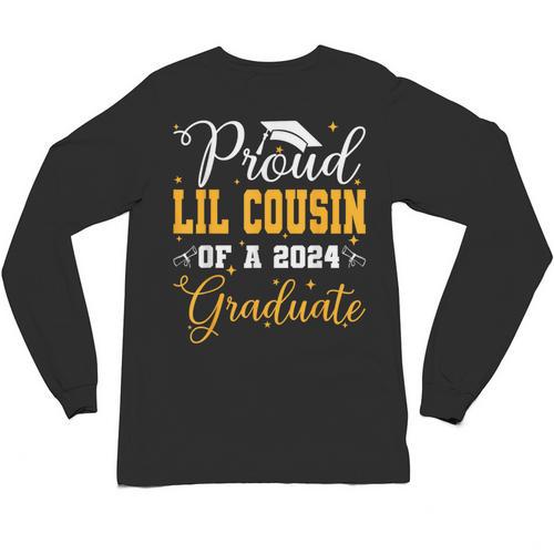 Proud Lil Cousin Of A Class 2024 Graduate Senior Graduation Unisex Long Sleeve T-Shirt - Best Gift Smart