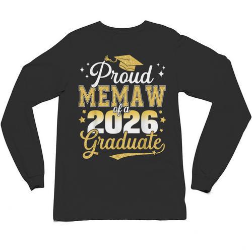 Proud Memaw Of a Class Of 2026 Graduate Senior Graduation Unisex Long Sleeve T-Shirt - Best Gift Smart