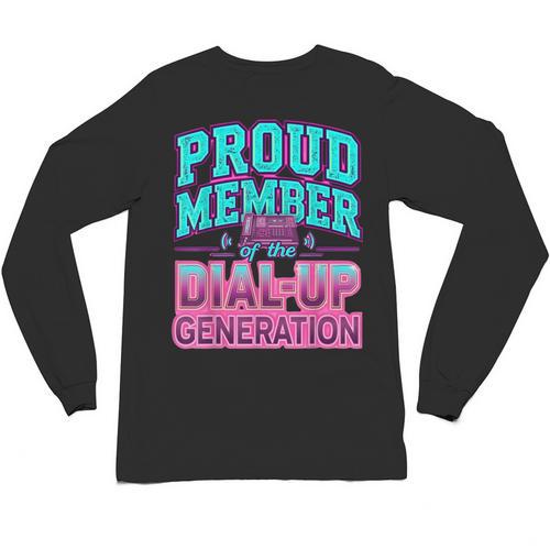 Proud Member Of The Dial Up Club Tech Nostalgia Top Unisex Long Sleeve T-Shirt - Figerry
