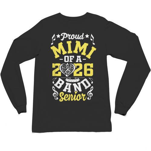Proud Mimi Of a Band Senior 2026 Graduation Unisex Long Sleeve T-Shirt - Best Gift Smart