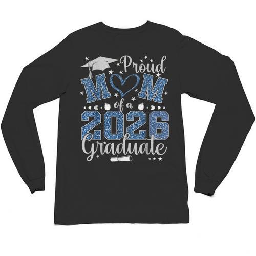 Proud Mom Of a Class Of 2026 Graduate Senior Graduation Unisex Long Sleeve T-Shirt - Best Gift Smart