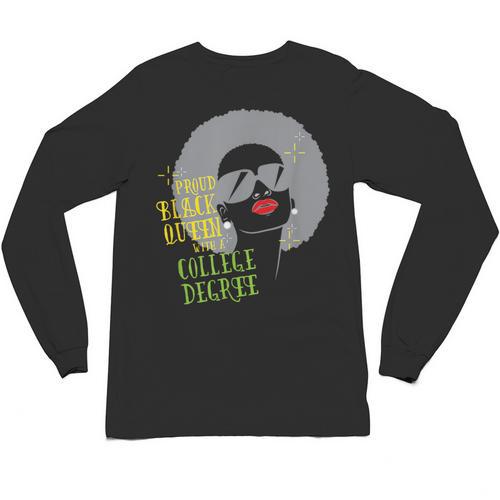 Proud Queen College Graduation Unisex Long Sleeve T-Shirt - Best Gift Smart