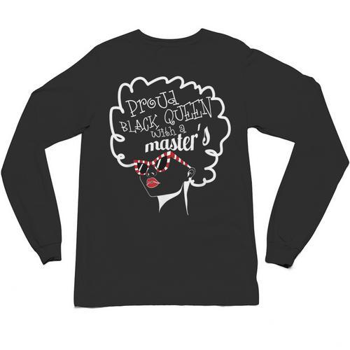 Proud Queen Masters Degree Graduation Women MSW Unisex Long Sleeve T-Shirt - Best Gift Smart