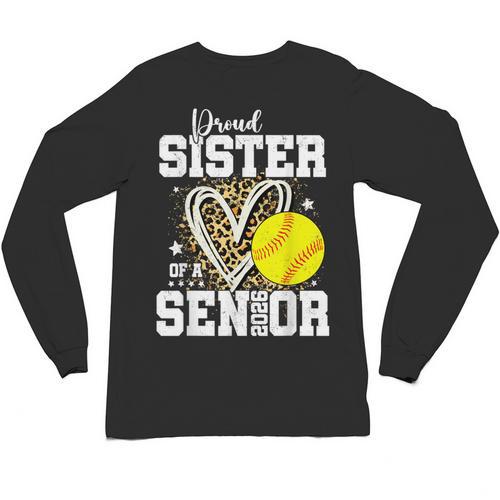 Proud Sister Of A 2026 Senior Softball Graduation Leopard Unisex Long Sleeve T-Shirt - Best Gift Smart