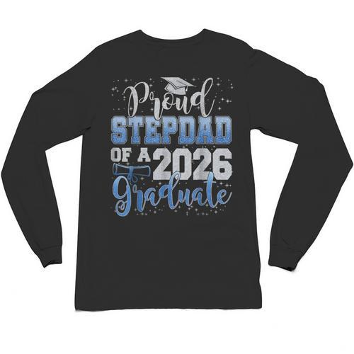 Proud Stepdad Of Senior 2026 Class Of 2026 Graduation Unisex Long Sleeve T-Shirt - Best Gift Smart