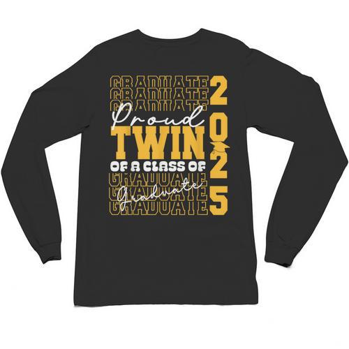 Proud Twin Of a 2025 Graduate Grad Prom Graduation Squad 25 Unisex Long Sleeve T-Shirt - Best Gift Smart