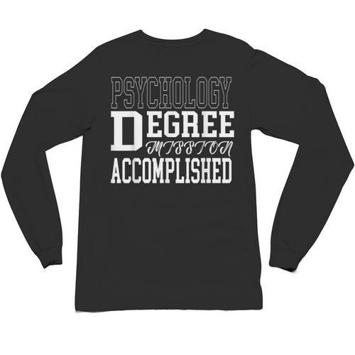 Psychology Degree For College Graduation Tee T-Shirt Unisex Long Sleeve T-Shirt - Best Gift Smart