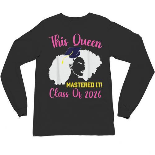 This Queen Mastered It Masters Graduation Class Of 2026 Unisex Long Sleeve T-Shirt - Best Gift Smart