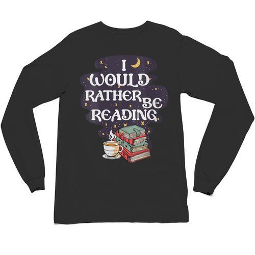 I Would Rather Be Reading Bookworm Book Lover Librarian Kids Unisex Long Sleeve T-Shirt - Bookorys AU