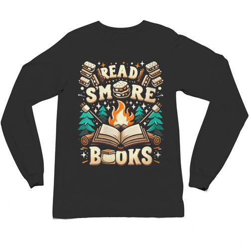 Read More Books Camping Outdoors Travel Campfire Smores Unisex Long Sleeve T-Shirt - Bookorys