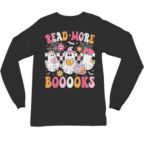 Read More Books Ghosts Reading Book Teacher Halloween Unisex Long Sleeve T-Shirt - Bookorys