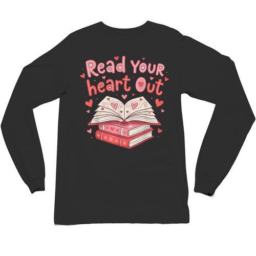 Read Your Heart Out Teacher Valentines Day Book Lover Unisex Long Sleeve T-Shirt - Bookorys CA