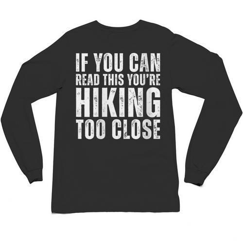 If You Can Read This Hiking Lover Introvert Hiker Unisex Long Sleeve T-Shirt - Raresse