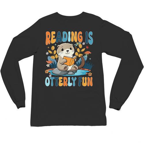 Reading Is Otterly Fun Sea Otter Book Lover Bookworm Unisex Long Sleeve T-Shirt - Bookorys UK
