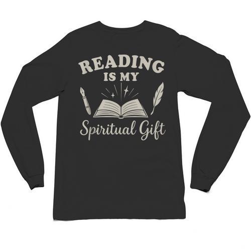 Reading Is My Spiritual Present Book Lover Reader Unisex Long Sleeve T-Shirt - Bookorys UK