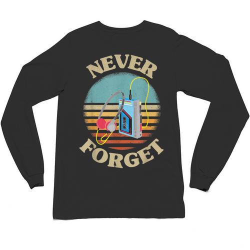 Retro Cassette Player Never Forget Nostalgia Vintage Unisex Long Sleeve T-Shirt - Figerry