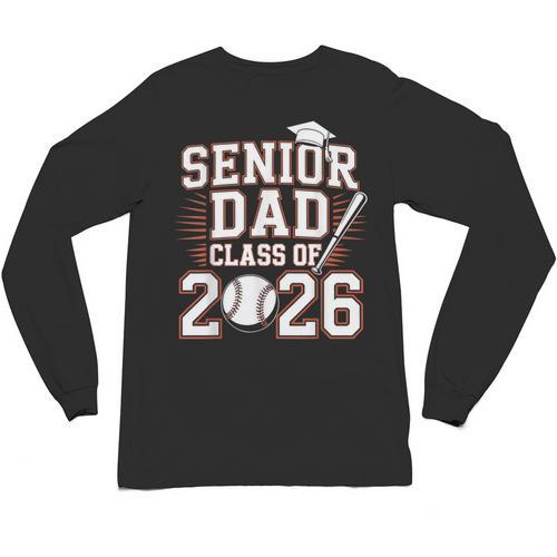 Senior Dad Class Of 2026 Graduate Baseball 2026 Graduation Unisex Long Sleeve T-Shirt - Best Gift Smart