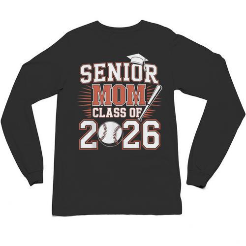 Senior Mom Class Of 2026 Graduate Baseball 2026 Graduation Unisex Long Sleeve T-Shirt - Best Gift Smart