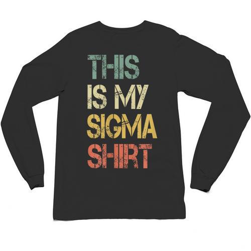 This Is My Sigma Shirt Male Lone Wolf Minimalist Introvert Unisex Long Sleeve T-Shirt - Raresse