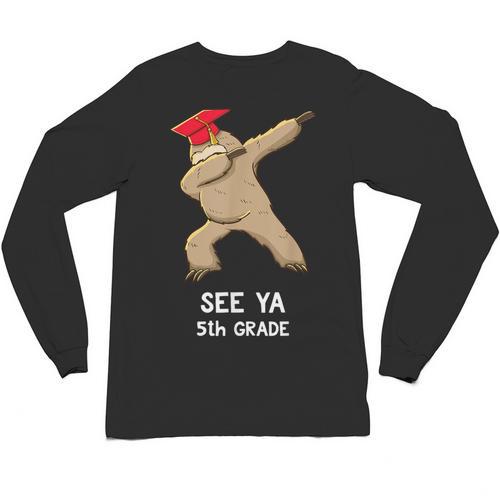 Sloth Dabbing 5th Grade Graduation Shirt Fifth Grade Grad Unisex Long Sleeve T-Shirt - Best Gift Smart