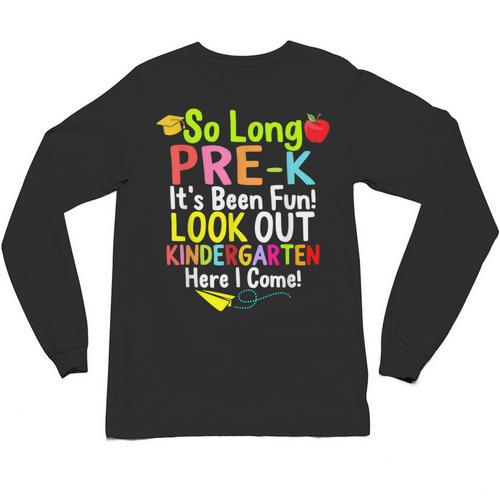 So Long Pre-K Kindergarten Here I Come Graduation Kids Unisex Long Sleeve T-Shirt - Best Gift Smart