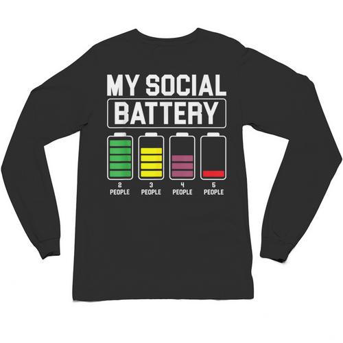 My Social Battery Introverted Low Energy Antisocial Unisex Long Sleeve T-Shirt - Raresse