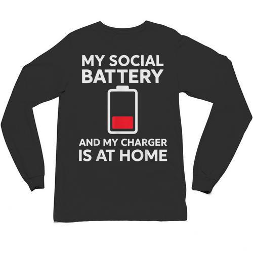 Social Battery Low Charger At Home Antisocial Introvert Unisex Long Sleeve T-Shirt - Raresse