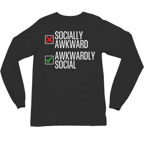 Socially Awkward Introvert Anxious Awkwardly Social Unisex Long Sleeve T-Shirt - Raresse