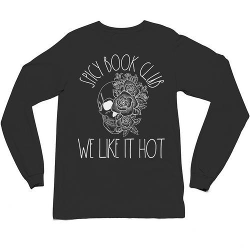 Spicy Book Club Women Dark Romance Lover Bookish Skeleton Unisex Long Sleeve T-Shirt - Bookorys AU