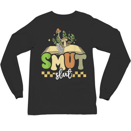 Spicy Book Lover Smut Slut Romance Reading Librarian Unisex Long Sleeve T-Shirt - Bookorys