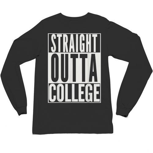 STRAIGHT OUTTA COLLEGE Graduation 2019 Her Him Women Unisex Long Sleeve T-Shirt - Best Gift Smart