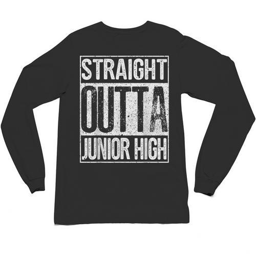 Straight Outta Junior High Shirt Graduation Idea Unisex Long Sleeve T-Shirt - Best Gift Smart