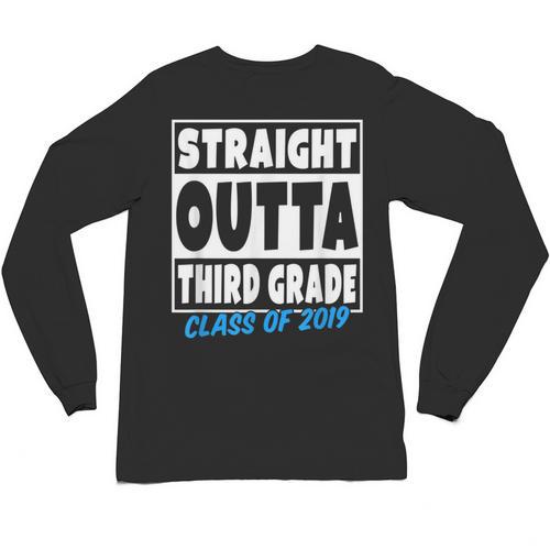 Straight Outta Third Grade Class Of 2019 Graduation Unisex Long Sleeve T-Shirt - Best Gift Smart