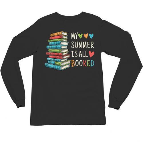 My Summer Is All Booked Book Reading Book Lover Unisex Long Sleeve T-Shirt - Bookorys