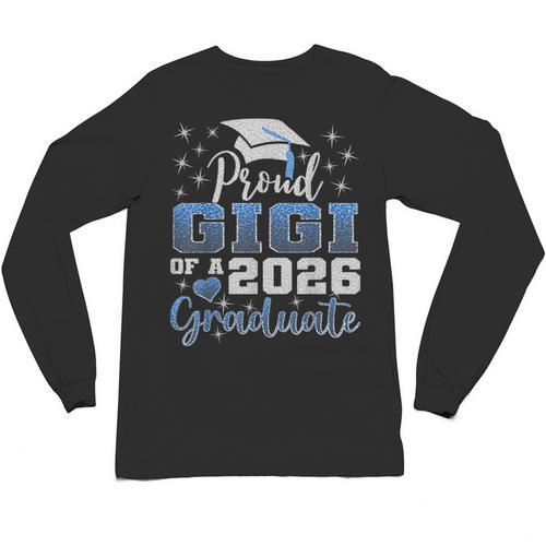 Super Proud Gigi Of 2026 Graduate Senior Graduation Family Unisex Long Sleeve T-Shirt - Best Gift Smart