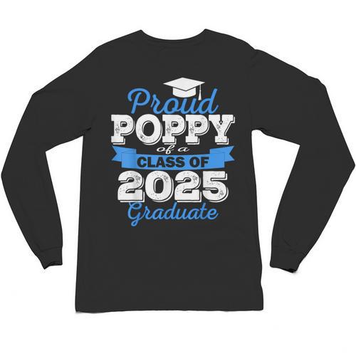 Super Proud Poppy Of 2025 Graduate Senior Graduation Family Unisex Long Sleeve T-Shirt - Best Gift Smart