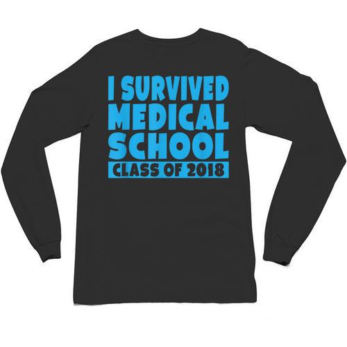 I Survived Medical School Class Of 2018 Graduation Unisex Long Sleeve T-Shirt - Best Gift Smart