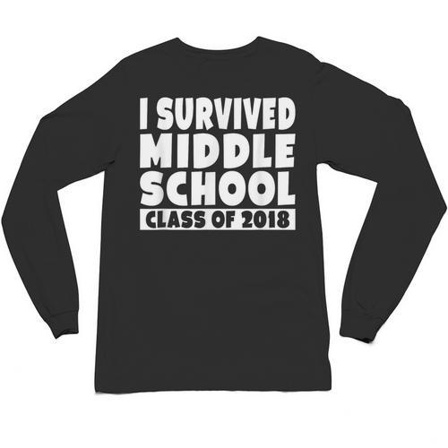 I Survived Middle School Class Of 2018 Graduation Unisex Long Sleeve T-Shirt - Best Gift Smart