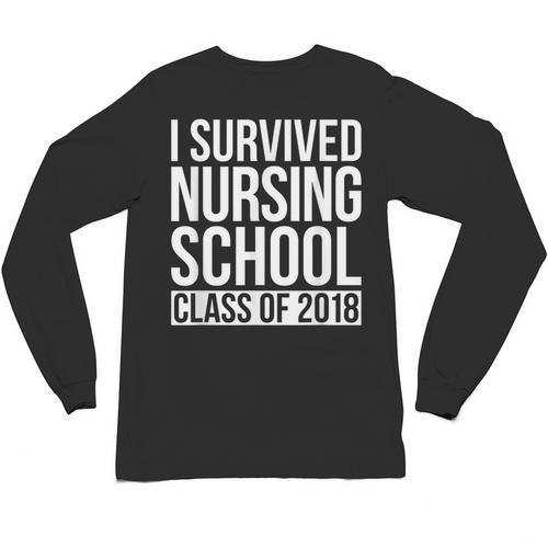 I Survived Nursing School Class Of 2018 RN Graduation Shirt Unisex Long Sleeve T-Shirt - Best Gift Smart